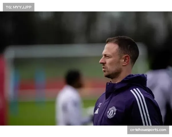 卡里克谈教练团队重要性 曼联战术执行能力提升